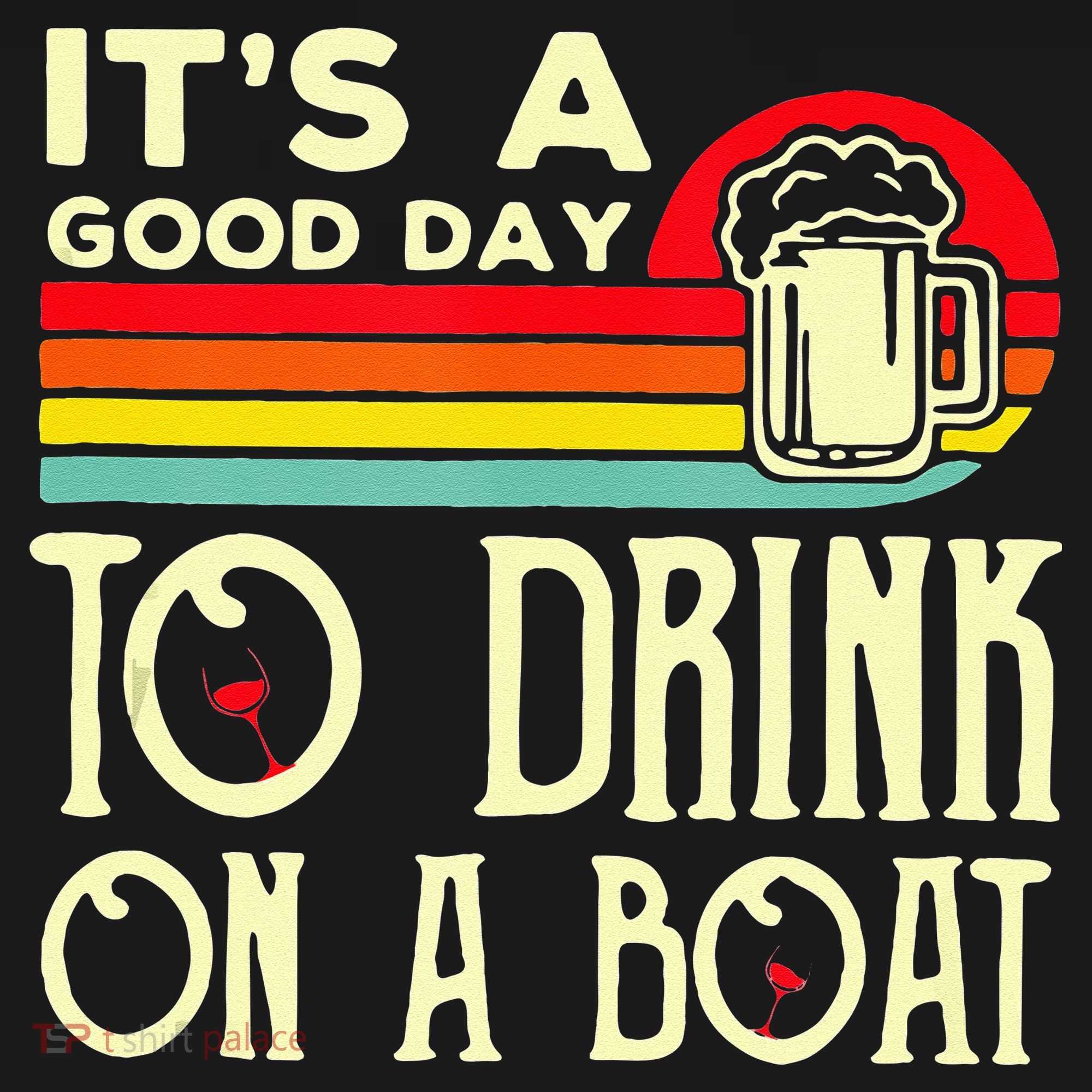 Its A Good Day To Drink On A Boat Baby Bodysuit