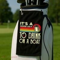 Its A Good Day To Drink On A Boat Golf Towel thumb 2