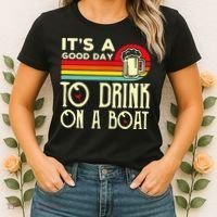 Its A Good Day To Drink On A Boat Women's T-Shirt thumb 2