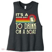 Its A Good Day To Drink On A Boat Women's Racerback Cropped Tank thumb 0