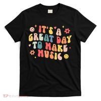 It's A Good Day To Make Music Musician Band Music Teacher T-Shirt thumb 0