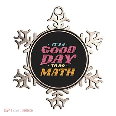 It's A Good Day To Do Math Ornament
