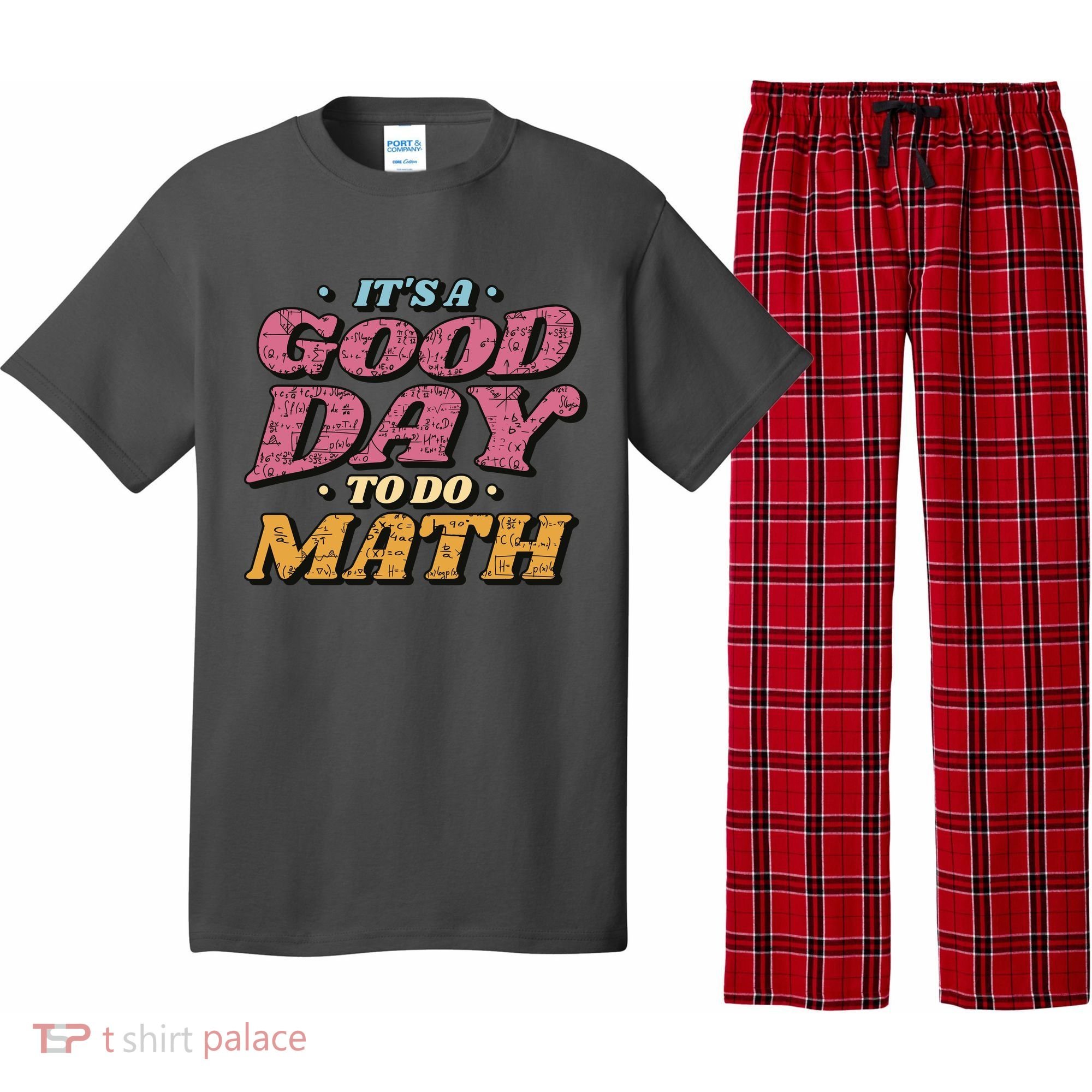It's A Good Day To Do Math Pajama Set