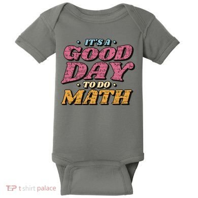 It's A Good Day To Do Math Baby Bodysuit