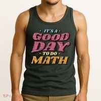 It's A Good Day To Do Math Tank Top thumb 3