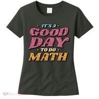 It's A Good Day To Do Math Women's T-Shirt thumb 0