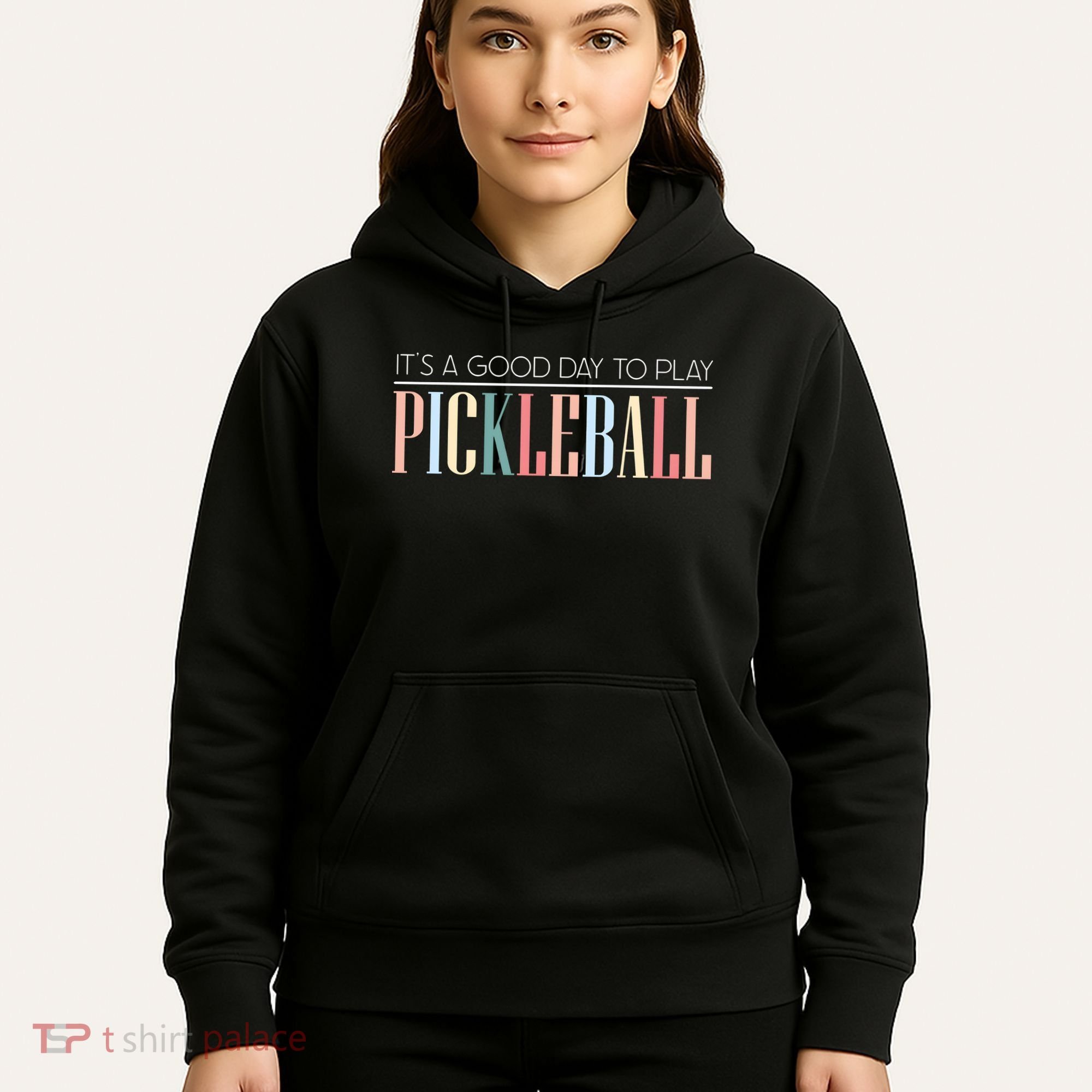 It’S A Good Day To Play Pickleball Hoodie