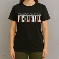 It’S A Good Day To Play Pickleball T-Shirt thumb 4