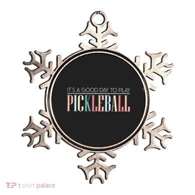 It’S A Good Day To Play Pickleball Ornament