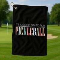 It’S A Good Day To Play Pickleball Golf Towel thumb 1