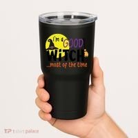 Im A Good Witch Most Of The Time Witch Hat Halloween Quote Tumbler thumb 2