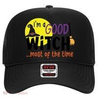 Im A Good Witch Most Of The Time Witch Hat Halloween Quote Hat thumb 0
