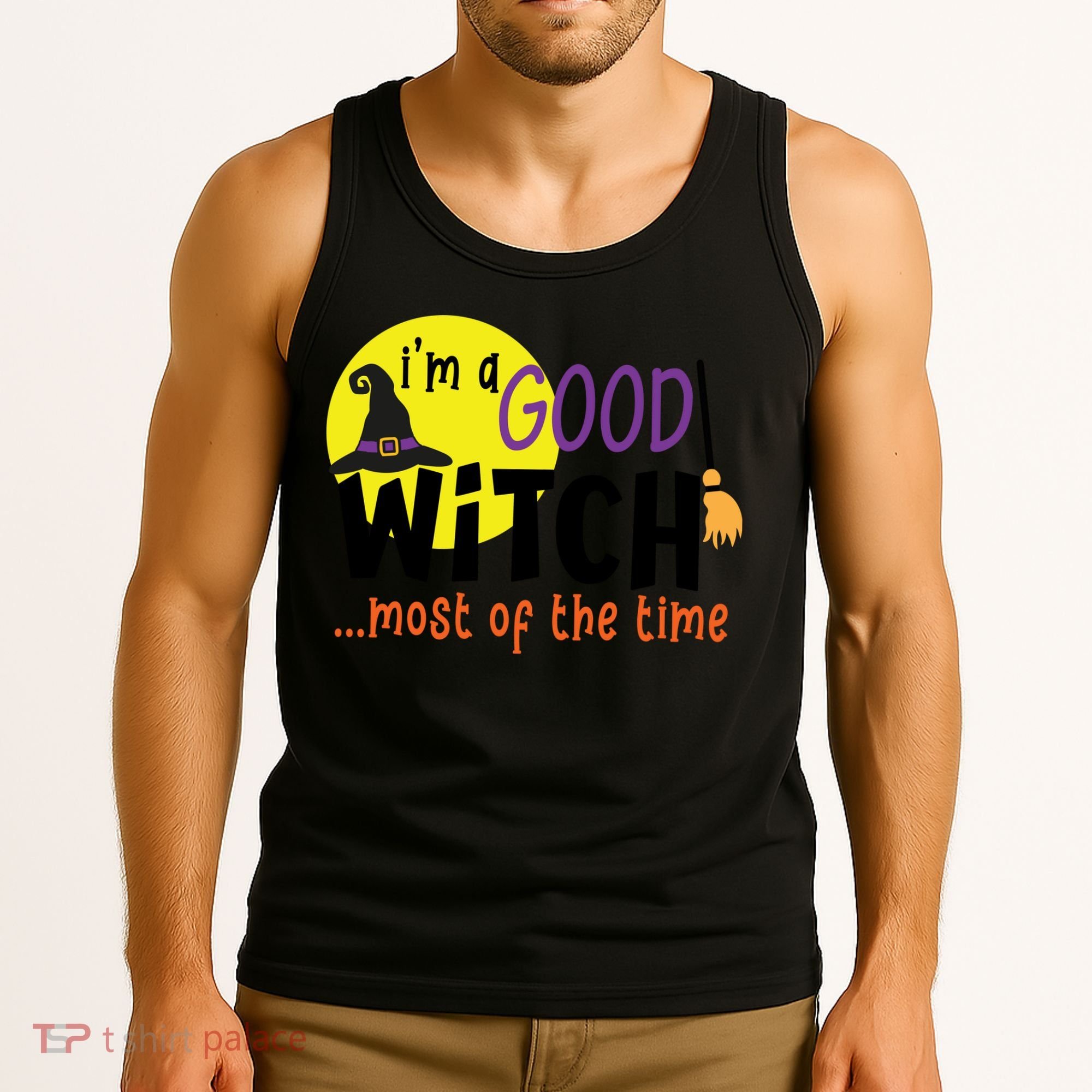 Im A Good Witch Most Of The Time Witch Hat Halloween Quote Tank Top
