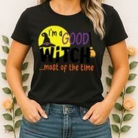 Im A Good Witch Most Of The Time Witch Hat Halloween Quote Women's T-Shirt thumb 2