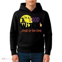 Im A Good Witch Most Of The Time Witch Hat Halloween Quote Kids Hoodie thumb 4