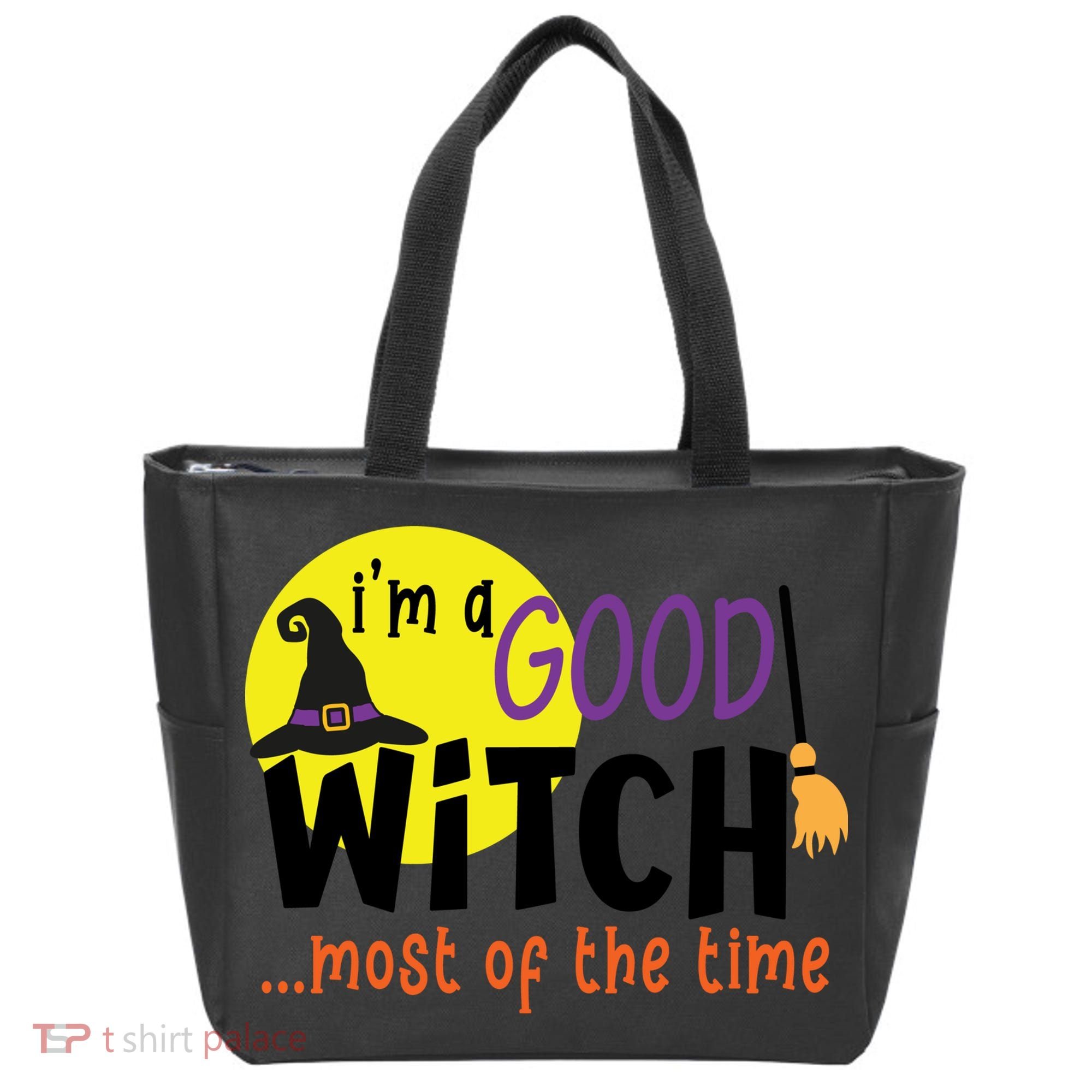 Im A Good Witch Most Of The Time Witch Hat Halloween Quote Tote Bag