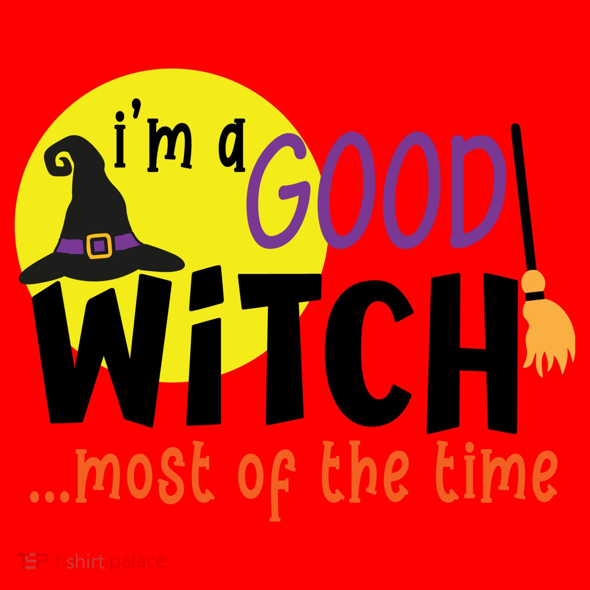Im A Good Witch Most Of The Time Witch Hat Halloween Quote Santa Hat