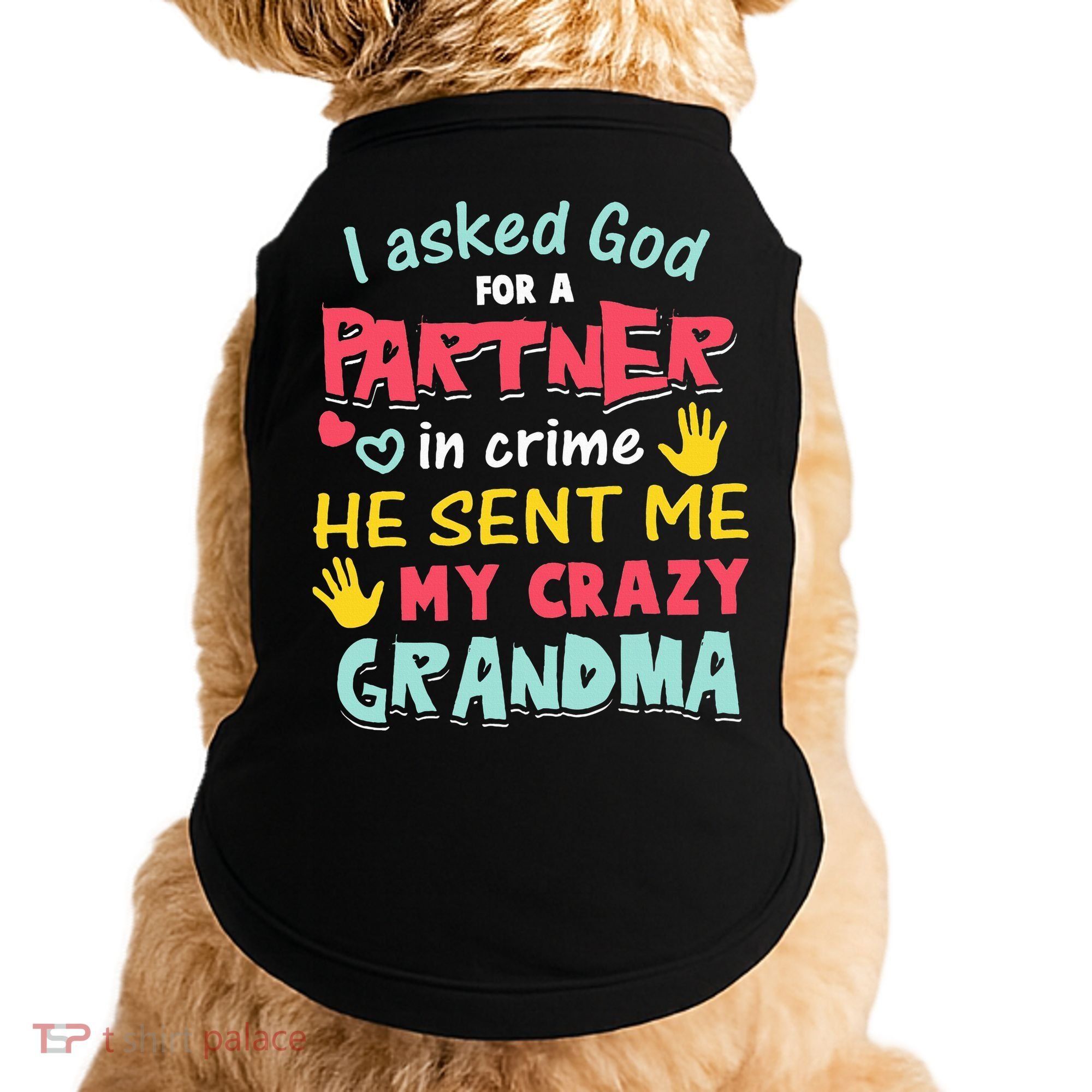 I Asked God For A Partner In Crime He Sent Me My Crazy Doggie Tank