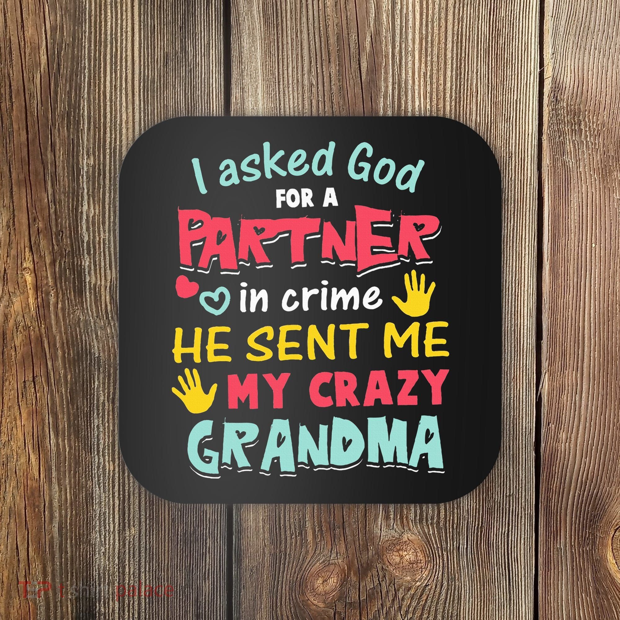 I Asked God For A Partner In Crime He Sent Me My Crazy Coaster