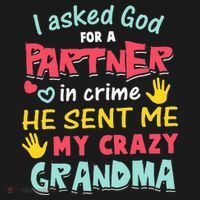 I Asked God For A Partner In Crime He Sent Me My Crazy Baby Bodysuit thumb 2