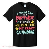 I Asked God For A Partner In Crime He Sent Me My Crazy Kids T-Shirt thumb 0
