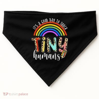 Its A Good Day To Teach Tiny Humans Cute Teacher USA-Made Doggie Bandana