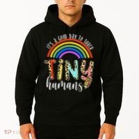 Its A Good Day To Teach Tiny Humans Cute Teacher Hoodie thumb 2