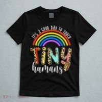 Its A Good Day To Teach Tiny Humans Cute Teacher T-Shirt thumb 5