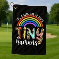 Its A Good Day To Teach Tiny Humans Cute Teacher Golf Towel thumb 1