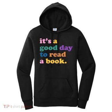 Its A Good Day To Read A Book Colorful Women's Hoodie