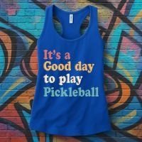ItS A Good Days To Play Pickleball Lover Paddleball Sports Cool Gift Women's Tank Top thumb 3