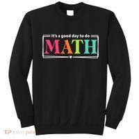 It's A Good Day To Do Math Teacher Test Day Back To School  Sweatshirt thumb 0