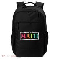 It's A Good Day To Do Math Teacher Test Day Back To School  Backpack thumb 0