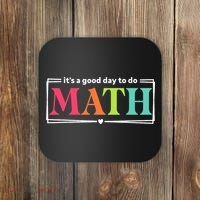 It's A Good Day To Do Math Teacher Test Day Back To School  Coaster thumb 0