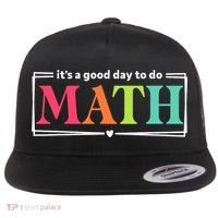 It's A Good Day To Do Math Teacher Test Day Back To School  Flat Bill Trucker Hat thumb 0