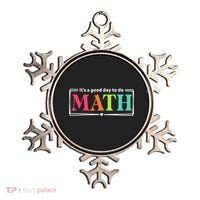 It's A Good Day To Do Math Teacher Test Day Back To School  Ornament thumb 0