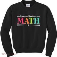 It's A Good Day To Do Math Teacher Test Day Back To School  Kids Sweatshirt thumb 0