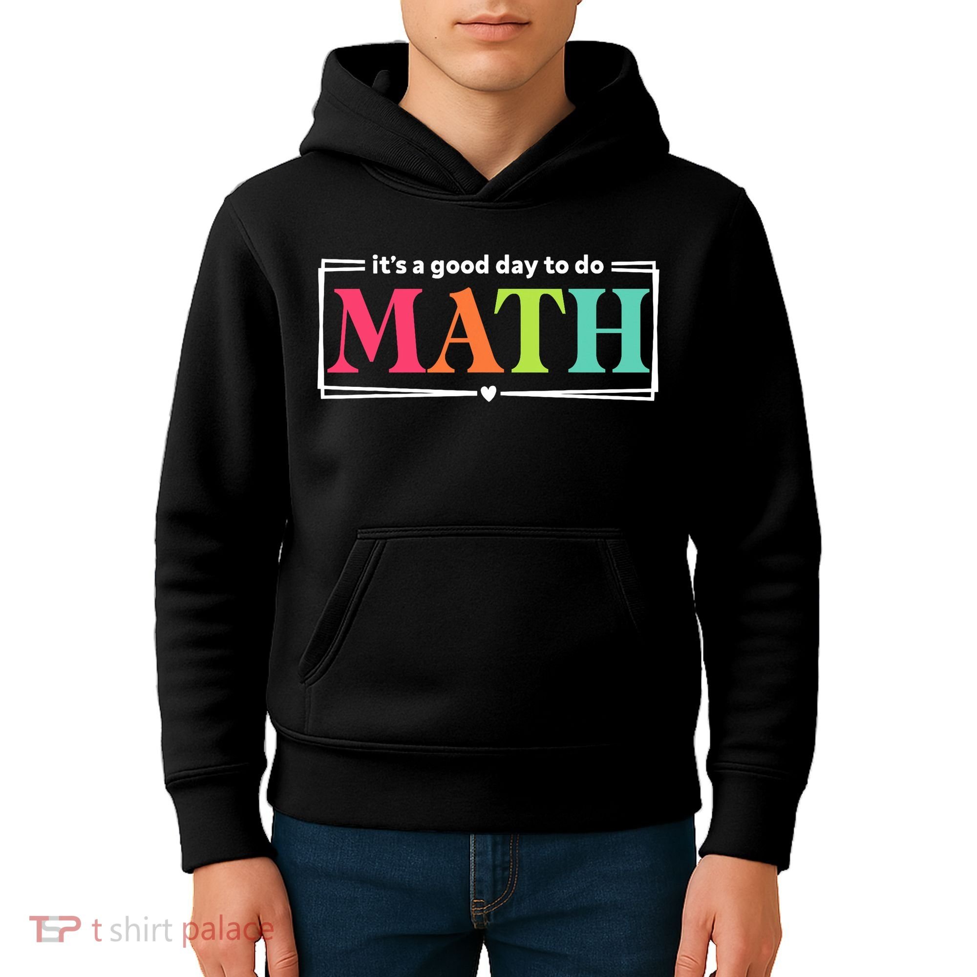 It's A Good Day To Do Math Teacher Test Day Back To School  Kids Hoodie