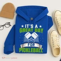 It's A Great Day Pickleball Paddle Gift Hoodie thumb 4