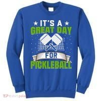 It's A Great Day Pickleball Paddle Gift Sweatshirt thumb 0