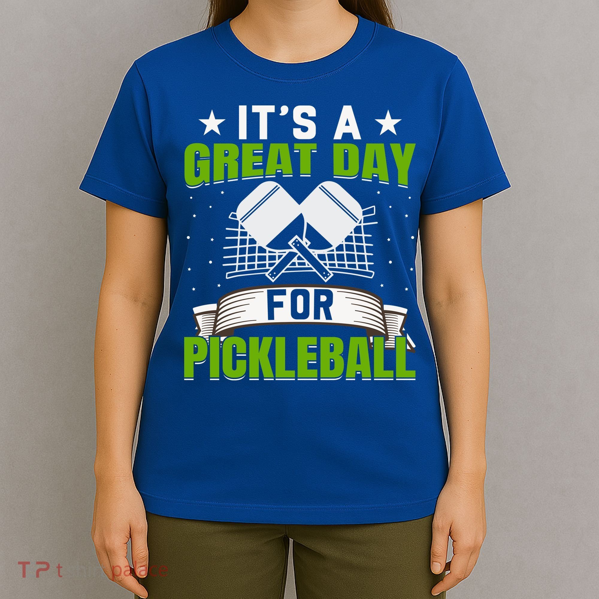 It's A Great Day Pickleball Paddle Gift T-Shirt