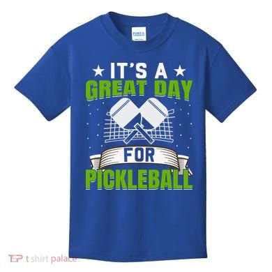 It's A Great Day Pickleball Paddle Gift Kids T-Shirt