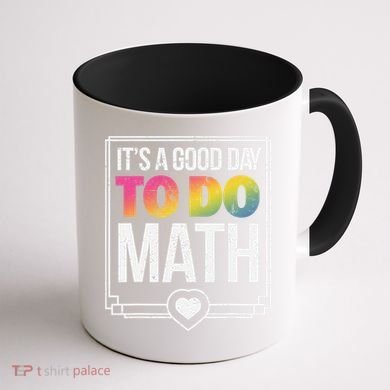 Its A Good Day To Do Math Teacher Test Day Back To School Coffee Mug back