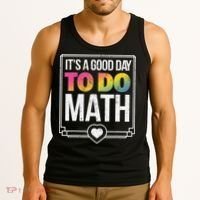 Its A Good Day To Do Math Teacher Test Day Back To School Tank Top thumb 3