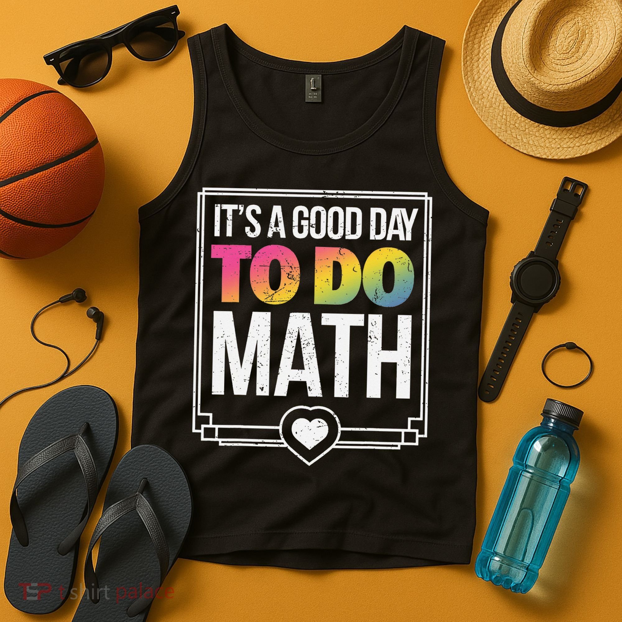 Its A Good Day To Do Math Teacher Test Day Back To School Tank Top