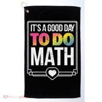Its A Good Day To Do Math Teacher Test Day Back To School Golf Towel thumb 0