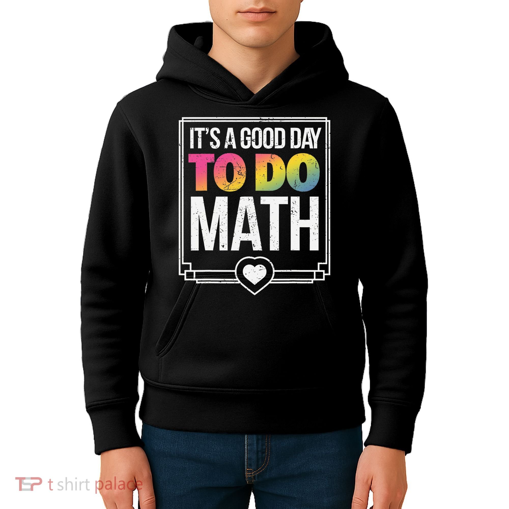 Its A Good Day To Do Math Teacher Test Day Back To School Kids Hoodie