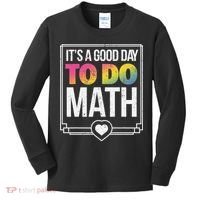 Its A Good Day To Do Math Teacher Test Day Back To School Kids Long Sleeve Shirt thumb 0