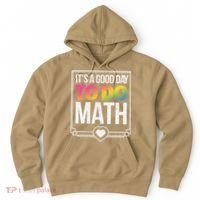 Its A Good Day To Do Math Teacher Test Day Back To School Hoodie thumb 0