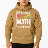 Its A Good Day To Do Math Teacher Test Day Back To School Hoodie thumb 2